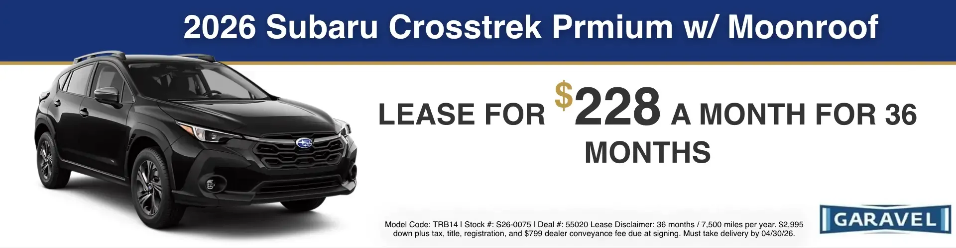 The 2026 Subaru Crosstrek Premium with Moonroof lease for $228 a month for 36 months at Garavel Subaru